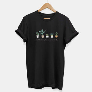 I Work Hard So My Plants Can Have A Better Life T-Shirt (Unisex)-Vegan Apparel, Vegan Clothing, Vegan T Shirt, BC3001-Vegan Outfitters-X-Small-Black-Vegan Outfitters