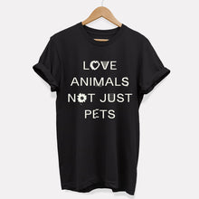 Charger l&#39;image dans la galerie, T-shirt Love Animals Not Just Pets (unisexe)