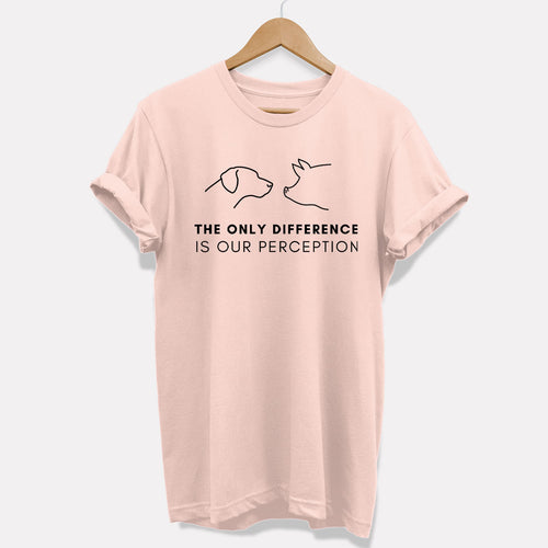 The Only Difference Is Our Perception Ethical Vegan T-Shirt (Unisex)