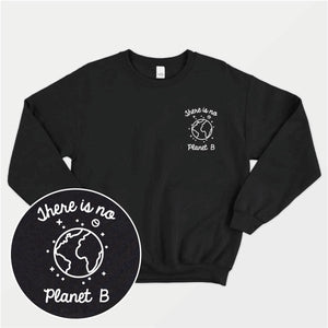 Il n’y a pas de sweat-shirt végétalien éthique Planet B Corner (unisexe)