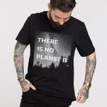 Load image into Gallery viewer, There Is No Planet B Ethical Vegan T-Shirt (Unisex)
