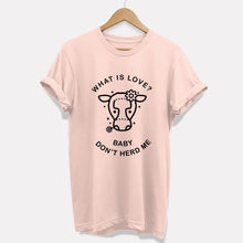 Laden Sie das Bild in den Galerie-Viewer, Was ist Liebe? Baby Don&#39;t Herd Me - Ethisches veganes T-Shirt (Unisex)