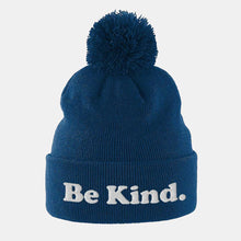 Load image into Gallery viewer, Be Kind Pom Pom Vegan Beanie, Vegan Gift-Vegan Apparel, Vegan Accessories, Vegan Gift, Vegan Pom Pom Beanie, BB426-Vegan Outfitters-Blue-Vegan Outfitters