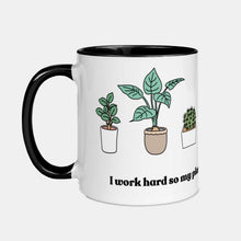 Load image into Gallery viewer, I Work Hard So My Plants Can Have A Better Life Mug-Vegan Apparel, Vegan Accessories, Vegan Gift, Vegan Two Tone Mug-Vegan Outfitters-Vegan Outfitters