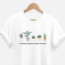 Load image into Gallery viewer, I Work Hard So My Plants Can Have A Better Life T-Shirt (Unisex)-Vegan Apparel, Vegan Clothing, Vegan T Shirt, BC3001-Vegan Outfitters-X-Small-Black-Vegan Outfitters