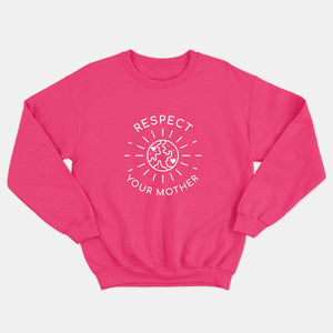 Respect Your Mother Kids Sweatshirt (Unisex)-Vegan Apparel, Vegan Clothing, Vegan Kids Sweatshirt, JH030B-Vegan Outfitters-3-4 years-Bold Pink-Vegan Outfitters