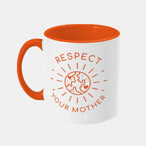 Respect Your Mother Vegan Mug, Vegan Gift-Vegan Apparel, Vegan Accessories, Vegan Gift, Vegan Two Tone Mug-Vegan Outfitters-Orange-Vegan Outfitters