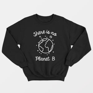 There Is No Planet B Ethical Vegan Sweatshirt (Unisex)-Vegan Apparel, Vegan Clothing, Vegan Sweatshirt, JH030-Vegan Outfitters-X-Small-Black-Vegan Outfitters