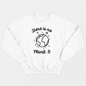 There Is No Planet B Ethical Vegan Sweatshirt (Unisex)-Vegan Apparel, Vegan Clothing, Vegan Sweatshirt, JH030-Vegan Outfitters-X-Small-White-Vegan Outfitters