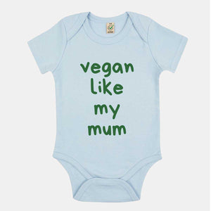 Vegan Like My Mum Vegan Baby Onesie-Vegan Apparel, Vegan Clothing, Vegan Baby Onesie, EPB02-Vegan Outfitters-0-3 months-Soft Blue-Vegan Outfitters