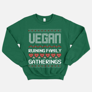 Vegan Ruining Family Gatherings Vegan Christmas Jumper (Unisex)-Vegan Apparel, Vegan Clothing, Vegan Sweatshirt-Vegan Outfitters-X-Small-Green-Vegan Outfitters