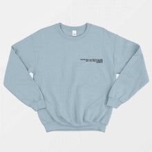 Load image into Gallery viewer, You&#39;re Only As Pretty As The Way You Treat Animals Sweatshirt (Unisex)-Vegan Apparel, Vegan Clothing, Vegan Sweatshirt, JH030-Vegan Outfitters-X-Small-Blue-Vegan Outfitters