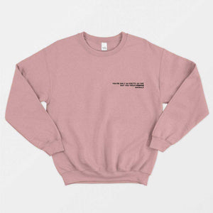 You're Only As Pretty As The Way You Treat Animals Sweatshirt (Unisex)-Vegan Apparel, Vegan Clothing, Vegan Sweatshirt, JH030-Vegan Outfitters-X-Small-Dusty Pink-Vegan Outfitters