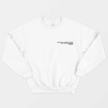 Load image into Gallery viewer, You&#39;re Only As Pretty As The Way You Treat Animals Sweatshirt (Unisex)-Vegan Apparel, Vegan Clothing, Vegan Sweatshirt, JH030-Vegan Outfitters-X-Small-White-Vegan Outfitters